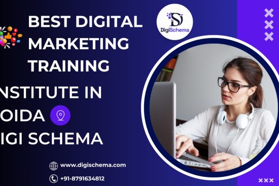 Best Digital Marketing Training Institute In Noida; Digi Schema