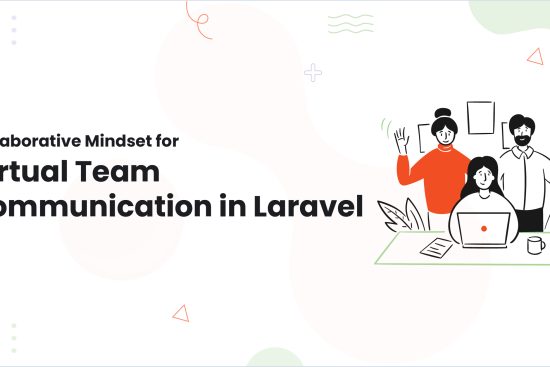 1-Collaborative Mindset for Virtual Team Communication in Laravel