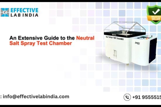 An Extensive Guide to the Neutral Salt Spray Test Chamber (1)