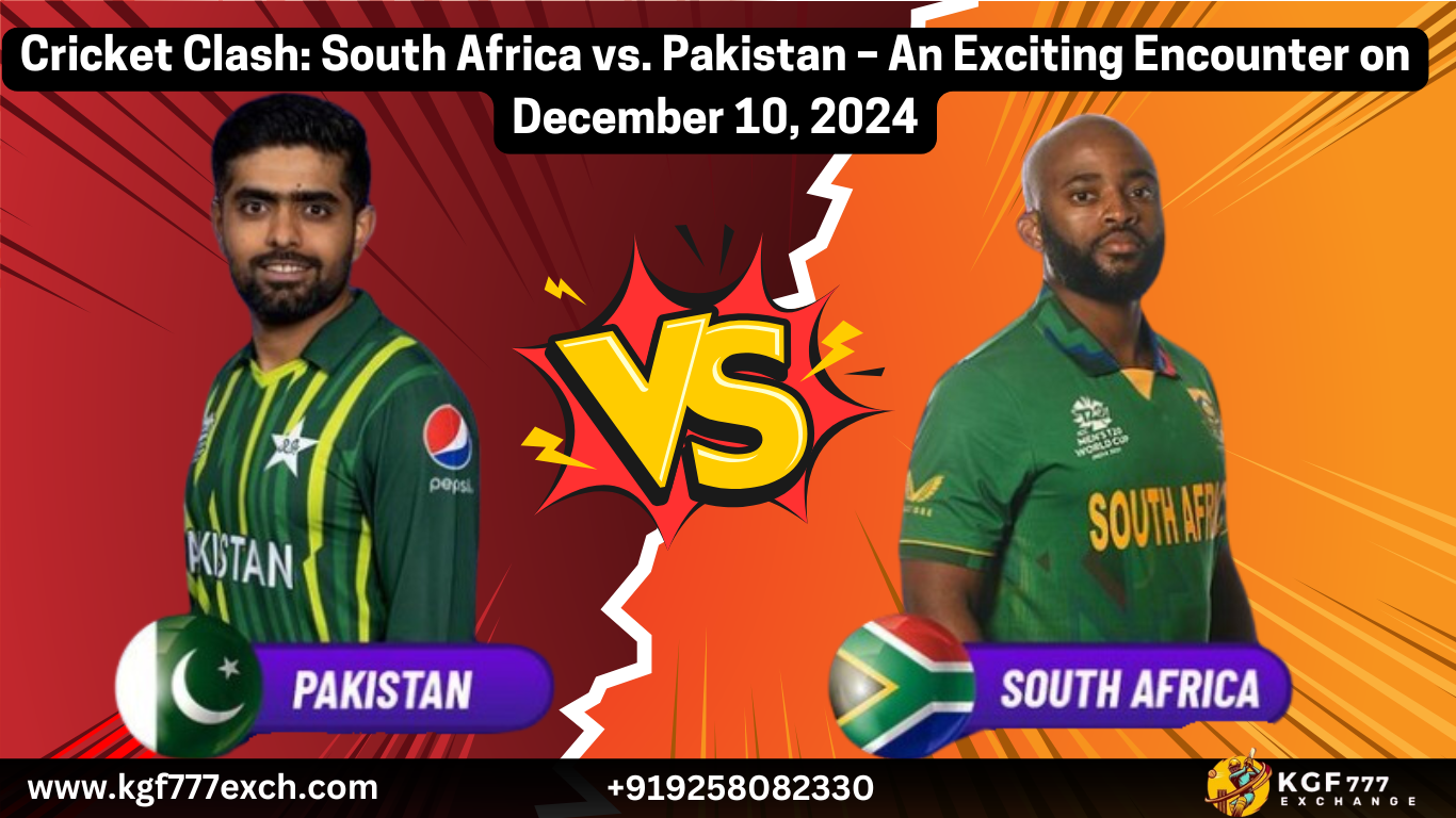 Cricket Clash South Africa vs. Pakistan – An Exciting Encounter on December 10, 2024