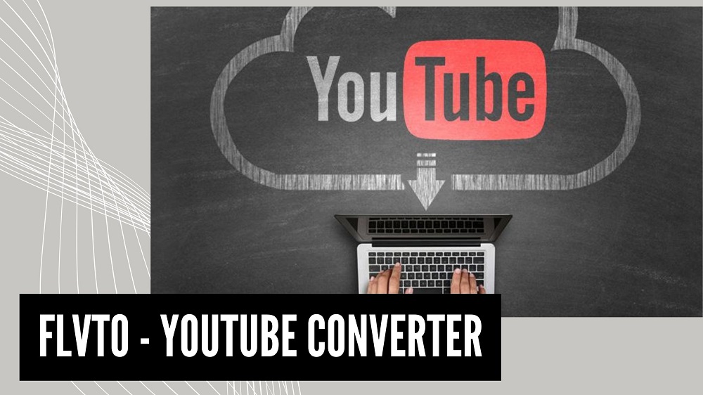 Flvto - The most convenient and efficient YouTube converter