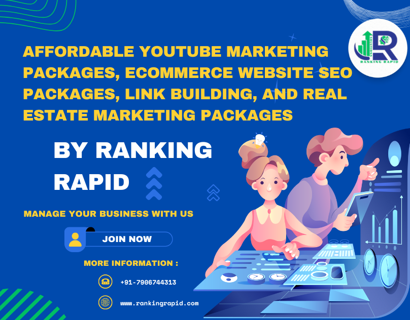 Affordable YouTube Marketing Packages, Ecommerce Website SEO Packages, Link Building, and Real Estate Marketing Packages