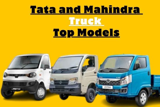 Tata and Mahindra Truck Top Models