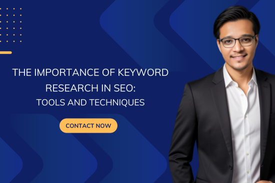 The Importance of Keyword Research in SEO Tools and Techniques