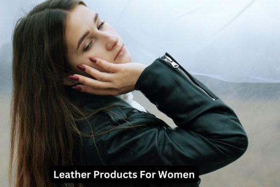 Leather Products For Women