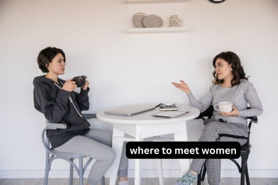 where to meet women