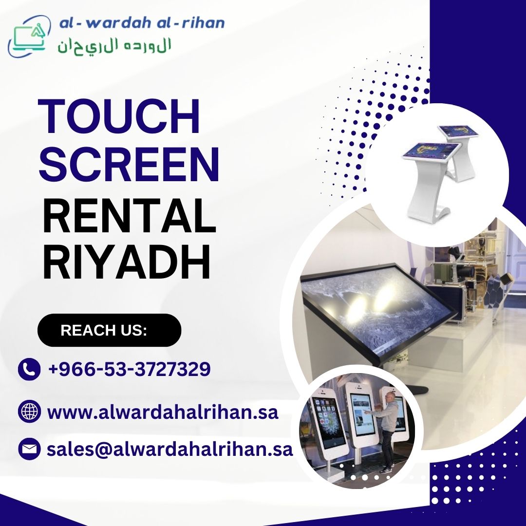 Affordable Touch Screen Rental in Riyadh