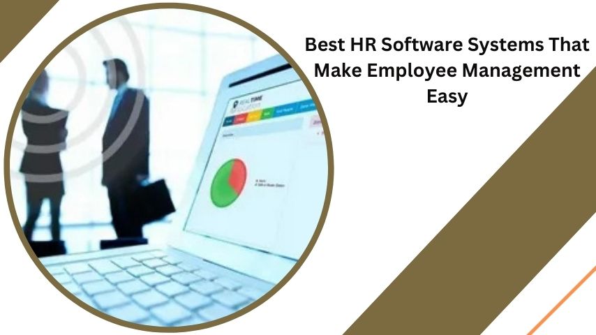 Best HR Software Systems That Make Employee Management Easy