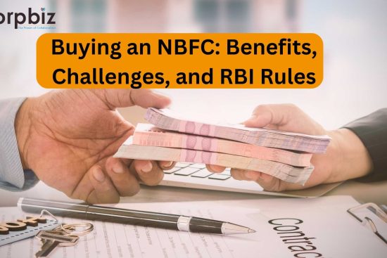 Buying an NBFC Benefits, Challenges, and RBI Rules