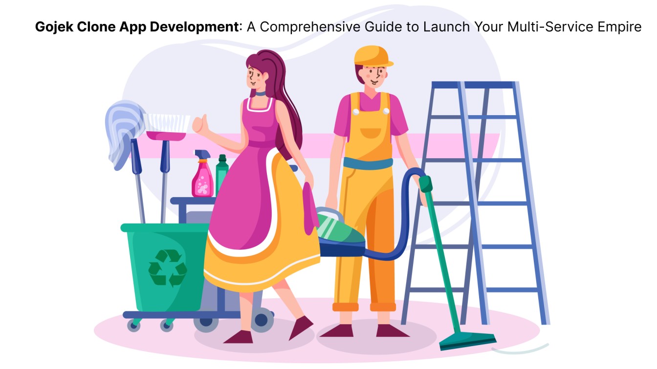 Gojek Clone App Development_ A Comprehensive Guide to Launch Your Multi-Service Empire