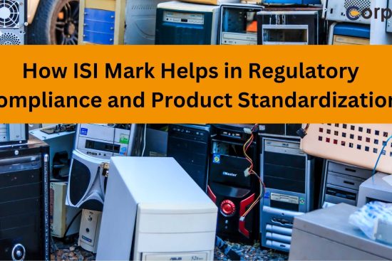 How ISI Mark Helps in Regulatory Compliance and Product Standardization