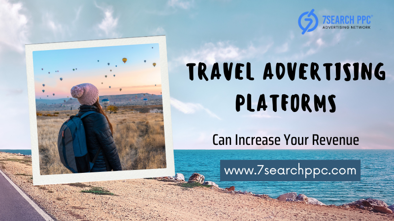 Travel Advertising Platforms