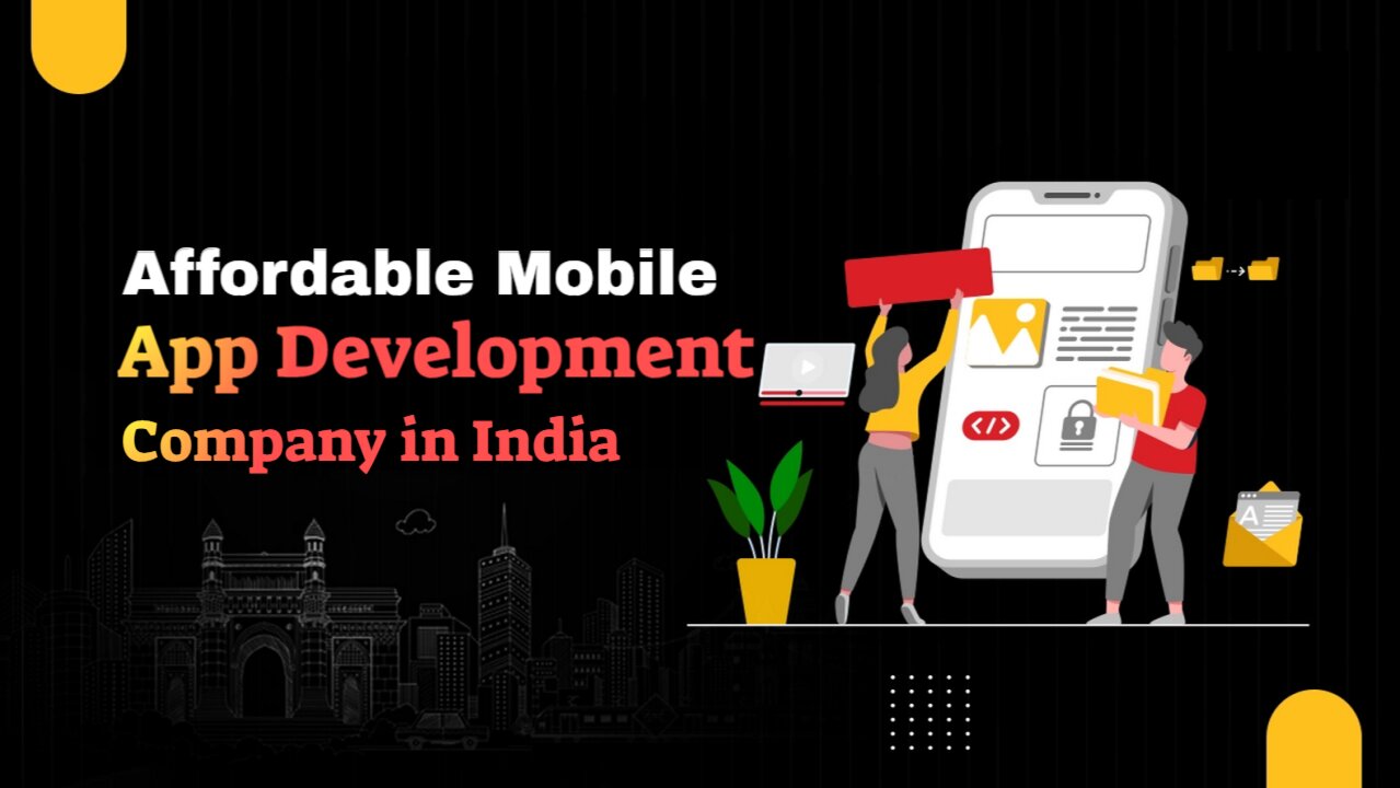 Affordable Mobile App Development Company in India (1)